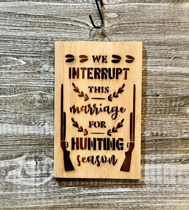 We Interrupt This Marriage-#081 Laser engraved wood art 10x6.5, free shipping
