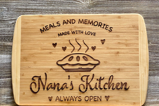 Nana's Meals & Memories Kitchen 1-#225 Laser engraved wood cutting board 12x18, free shipping