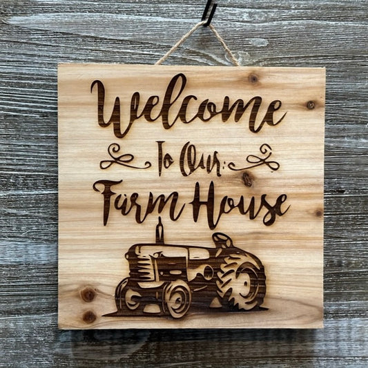 Welcome To Our Farm House-#083 Laser engraved wood art 10x10, free shipping