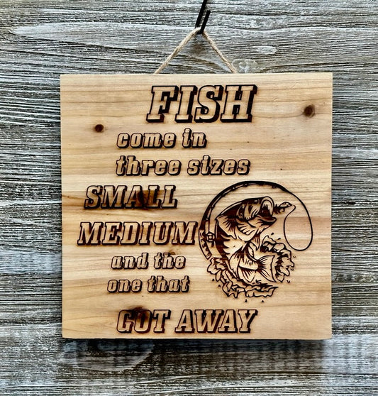 Fish Come In Three Sizes-#064 Laser engraved wood art 10x10, free shipping