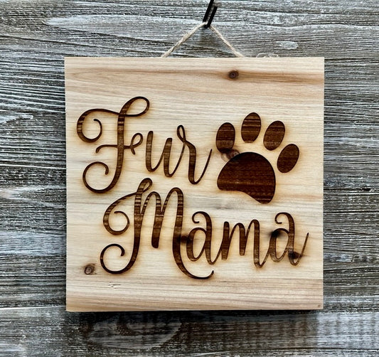 Fur Mama-#036 Laser engraved wood art 10x10, free shipping
