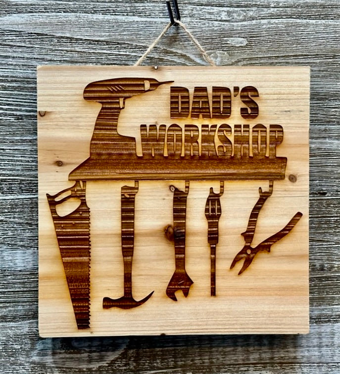 Dad's Workshop-#115 Laser engraved wood art 10x10, free shipping
